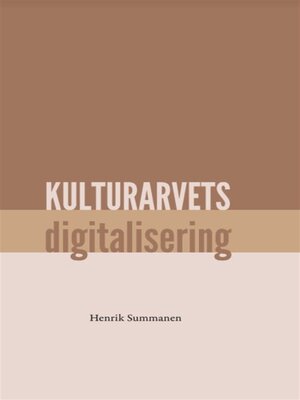 cover image of Kulturarvets digitalisering